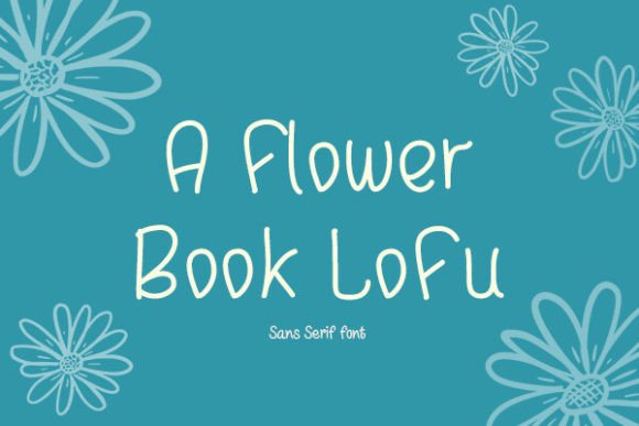 A Flower Book Lofu Font Review