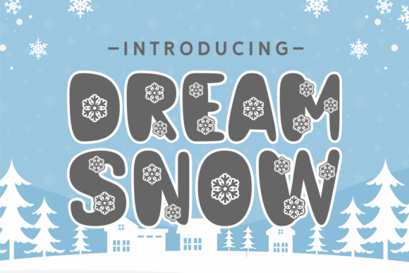 Dream Snow Font for Business