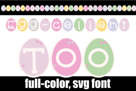 Egg-cellent Too Font