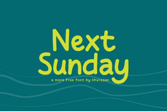 Next Sunday: A Font for Creative Campaigns