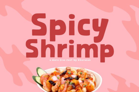 Spicy Shrimp: A Cute Display Font for Creative Projects